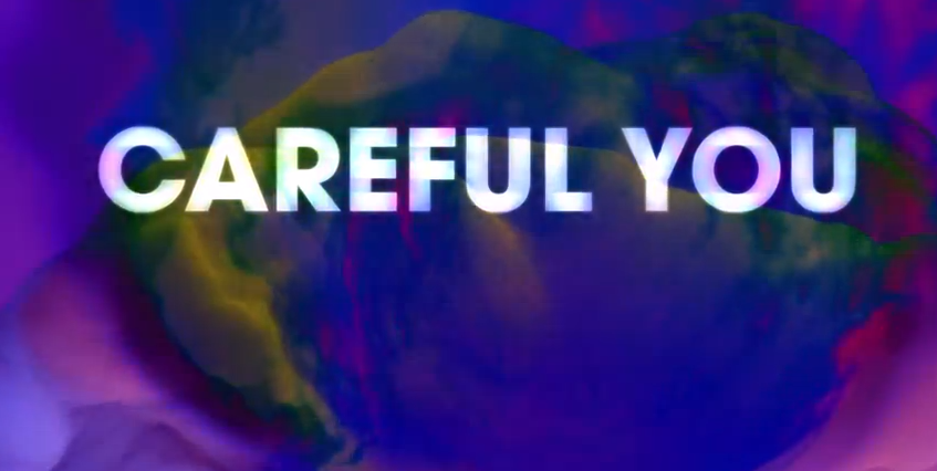 careful